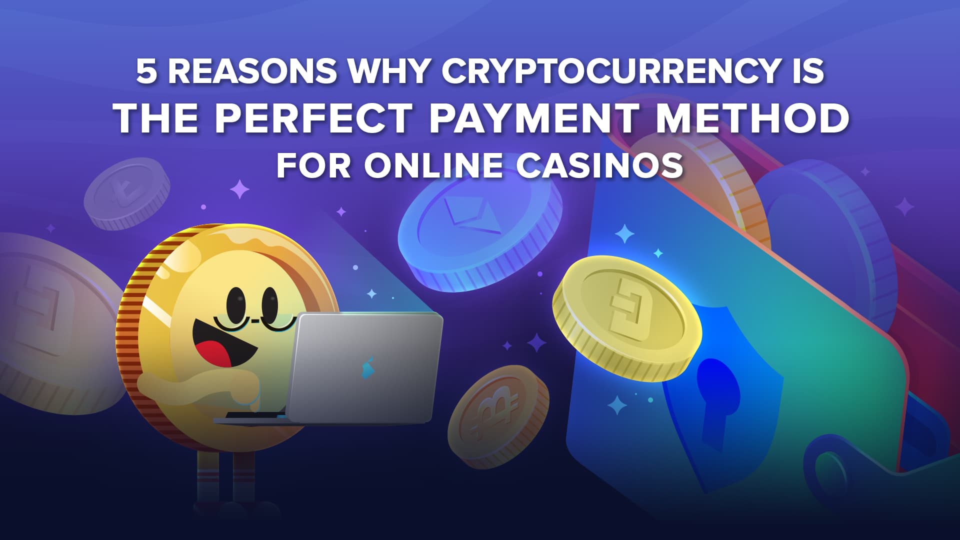Why should you use Crypto Casinos?